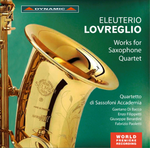 Eleuterio Lovreglio Eleuterio Lovreglio: Works for Saxophone Quartet (CD) Album