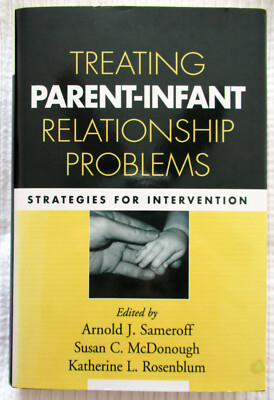 Treating Parent-Infant Relationship Problems: Strategies for Intervention - VG