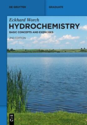 Hydrochemistry : Basic Concepts and Exercises, Paperback by Worch, Eckhard, L...