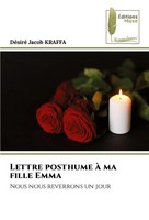 Lettre Posthume à Ma Fille Emma | Nous Nous Reverrons Un Jour | Kraffa | Buch