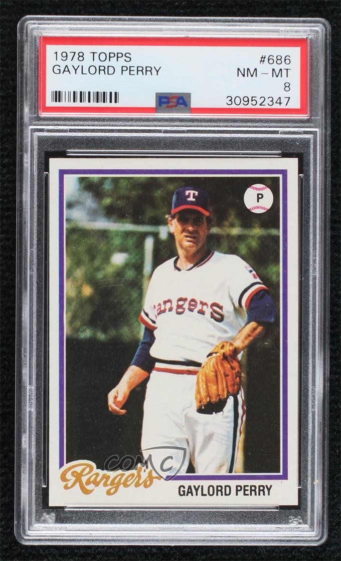 1978 Topps Gaylord Perry #686 PSA 8 HOF tw0
