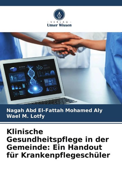 Nagah Abd El-Fattah Mohamed Aly (U. A.) | Klinische Gesundheitspflege In Der...-image