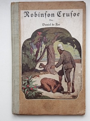  Robinson Crusoe Daniel Defoe Jugendbuch mit handschriftlichem Eintrag 1935