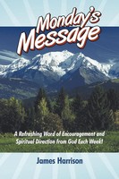 Monday's Message James Harrison Taschenbuch Kartoniert / Broschiert Englisch