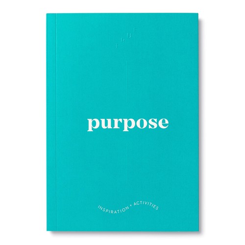Compendium True Purpose: A guided journal to explore where your passions mee...