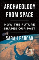 Sarah Parcak | Archaeology From Space | Taschenbuch | Englisch (2020)