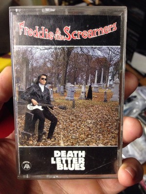 Freddie & the Screamers- Death Letter Blues- Orig Cassette Blues Mastetpiece