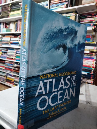 National Geographic Atlas of the Ocean: The Deep Frontier Sylvia Earle 2001 T7B - Picture 2 of 6