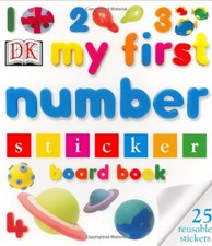 My First Number Sticker Board Book My First Sticker Board Books 