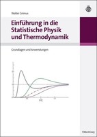 EinfüHrung In Die Statistische Physik Und Thermodynamik Walter Grimus Buch 2010
