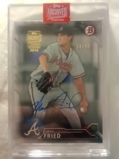 2019 Max Fried Topps Archives ENCASED 2016 Bowman Buyback Rookie Auto SP #24/99