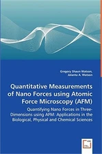 Quantitative Measurements of Nano Forces using Atomic Force Microscopy (AFM) - Q
