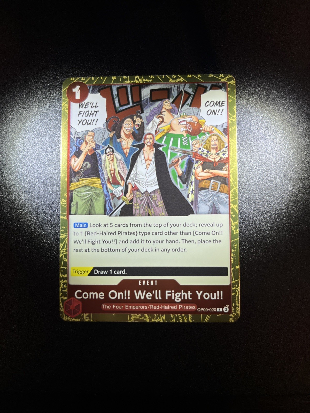 Come On!! We'll Fight You!! OP09-020 R Emperors in the New World One Piece Foil