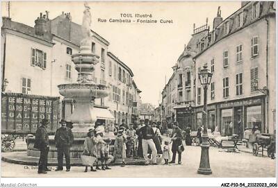 AKZP10-0929-54 - TOUL - Rue Gambetta - Fontaine Curel