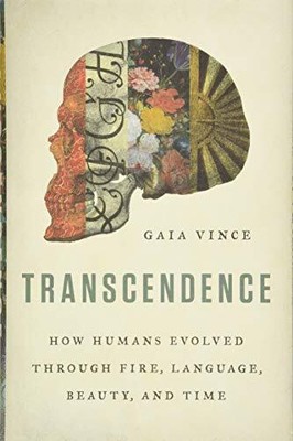 Transcendence: How Humans Evolved Throu..., Vince, Gaia