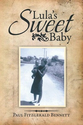 Paul Fitzgerald Bennett | Lula's Sweet Baby | Taschenbuch | Englisch (2014)
