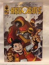 Argobots Comics 1 Of 4 Jason And The Argobots. J. Torres & Mike Norton