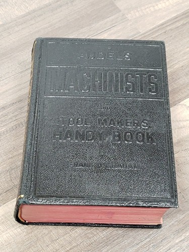 Audels Machinists Handbook by Frank Graham 1950 reprint. 604th Tac. Control Sq - Foto 1 di 16