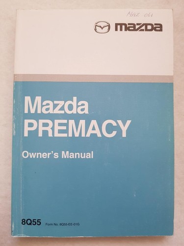 MAZDA PREMACY Auto Betriebsanleitung DEZ 2001 #8Q55-EE-01G (PRINT 3)