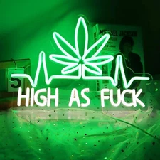 High as F*** Neon LED Light Sign 16"x12”  Eco friendly in stock