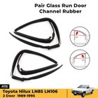 <!--F#f_0-->Glass Run Channel Seal Rubber For 1989-95 Toyota Hilux LN85 LN106 2-Door MK3<!--F/-->