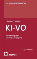 Verordnung üBer KüNstliche Intelligenz: KI-VO Handkommentar Hilgendorf (U. A.)