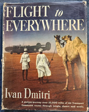 Flight to Everywhere by Ivan Dimitri (1944, Hardcover)