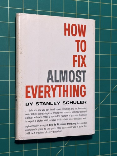 How To Fix Almost Everything by Stanley Schuler | eBay