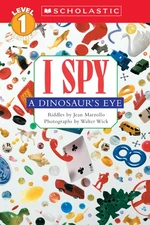 I Spy a Dinosaur's Eye (Scholastic Reader, Level 1) - paperback Marzollo, Je...