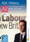 AQA History A2 Unit 3 the Making of Modern Britain, 1951-2007 by Chris Rowe, Barry Jefferson (Paperback, 2009)