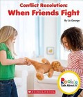 Conflict Resolution: When Friends Fight by Liz George (Paperback / softback, 2015)