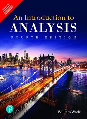 FAST SHIP - Introduction to Analysis by William R. Wade, 4th Edition