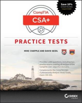 CompTIA CSA Practice Tests: Exam CS0-001 - Paperback By Chapple, Mike - GOOD