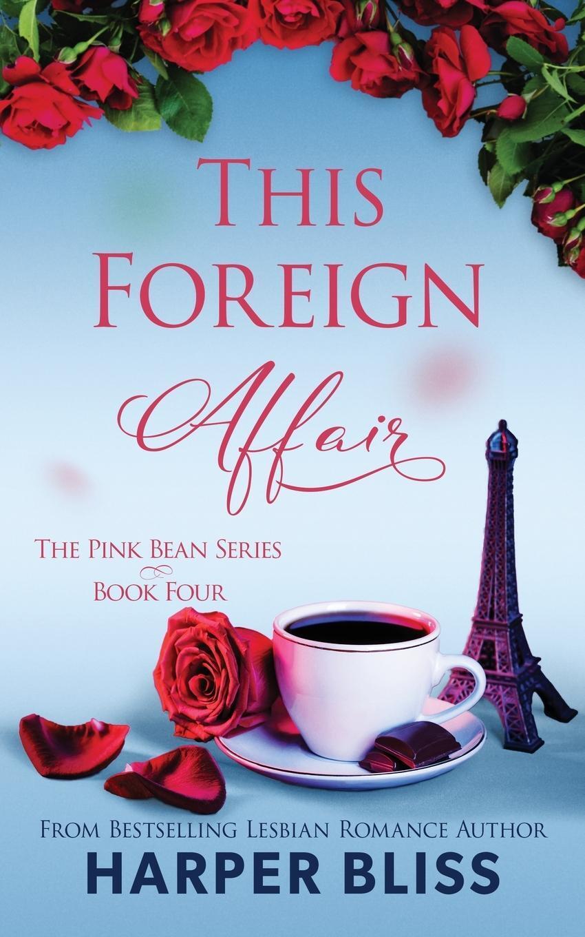 Thumbnail - This Foreign Affair | Harper Bliss | Taschenbuch | Paperback |