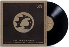Casting Crowns Lifesongs: A Celebration of the First 20 Years (Vinyl)