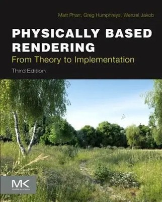 Physically Based Rendering | From Theory to Implementation | Humphreys (u. a.)
