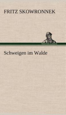 Schweigen Im Walde