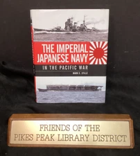 THE IMPERIAL JAPANESE NAVY IN THE PACIFIC WAR by Mark E. Stille HC w/DJ