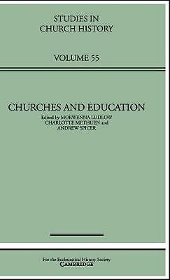 Churches and Education Ludlow Methuen Spicer Hardback Cambridge University Press