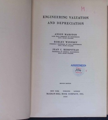 Engineering Valuation and Depreciation. Marston, Anson, Robley Winfrey and Jean