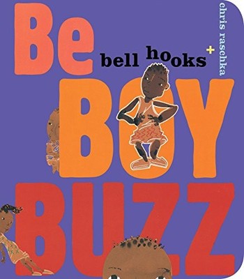 Be Boy Buzz - board book hooks, bell|Raschka, Chris