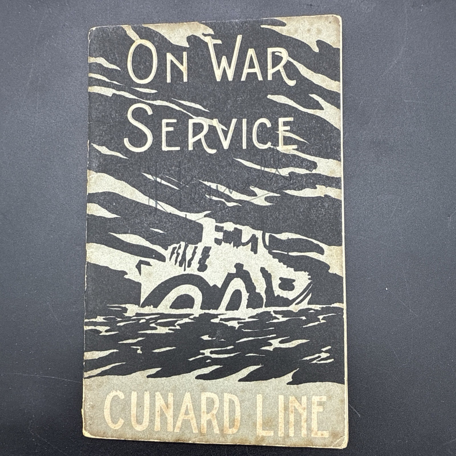CUNARD LINE ON WAR SERVICE BOOKLET  1919 WORLD WAR I AQUITANIA WWI