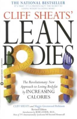 Cliff Sheats' Lean Bodies: The Revolutionary New Approach to Losing  - VERY GOOD