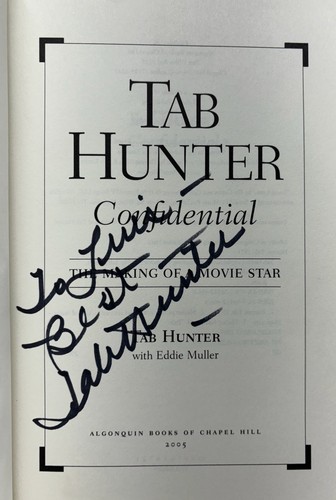 Tab Hunter Confidential The Making of a Movie Star / Signed 1st Edition 2005 - Picture 2 of 3