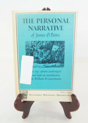 The Personal Narrative of James O. Pattie 1962 1st Edition Unabridged Book