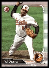 2019 Bowman Mychal Givens Baltimore Orioles #56
