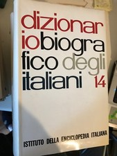 DIZIONARIO BIOGRAFICO DEGLI ITALIANI 14, IST. DELLA ENCICL. ITALIANA TRECCANI