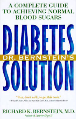 Dr. Bernstein's Diabetes Solution: A Complete Guide to Achieving Nor - VERY GOOD