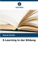Neeraj Shukla | E-Learning In Der Bildung | Taschenbuch | Deutsch (2025)