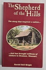 Shepherd Of The Hills Harold Bell Wright 1987 HC Book Branson MO Vtg Bestseller